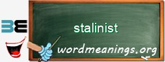 WordMeaning blackboard for stalinist